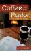Coffee with the Pastor