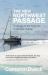 The New Northwest Passage : A Voyage to the Front Line of Climate Change