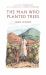 The Man Who Planted Trees