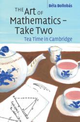 The Art of Mathematics - Take Two : Tea Time in Cambridge