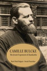 Camille Bulcke : The Jesuit Devotee of Tulsidas