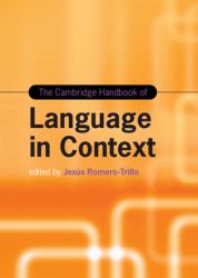 The Cambridge Handbook of Language in Context