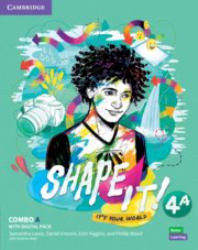 Shape It! . Combo a Student's Book and Workbook with Practice Extra. Level 4