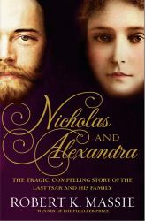 Nicholas and Alexandra : The Last Tsar and His Family