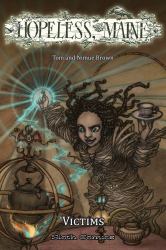 Hopeless, Maine 3 : Victims