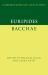 Euripides: Bacchae