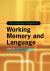 The Cambridge Handbook of Working Memory and Language The Cambridge Handbook of Working Memory and Language