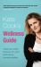 Kate Cook's Wellness Plan : 80 Energising Steps to a Whole New You