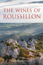 Roussillon : France's Wild Wine Country