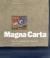 Magna Carta : The Foundation of Freedom 1215-2015