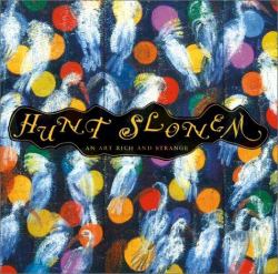 Hunt Slonem : An Art Rich and Strange