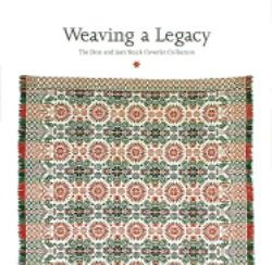 Weaving a Legacy : The Don and Jean Stuck Coverlet Collection