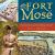 Fort Mose : And the Story of the Man Who Built the First Free Black Settlement in Colonial America
