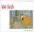 Van Gogh : Artist in Focus Van Gogh : Artist in Focus