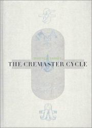 Matthew Barney : The Cremaster Cycle