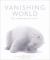 Vanishing World: the Endangered Arctic