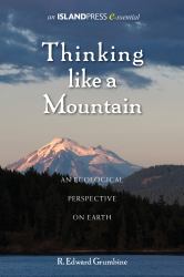Thinking Like a Mountain