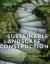 Sustainable Landscape Construction, Third Edition : A Guide to Green Building Outdoors