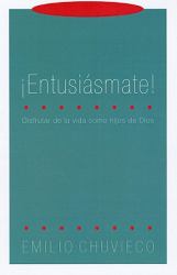 Aacute;EntusiDagger;smate! : Disfrutar de la vida como hijos de Dios