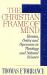 The Christian Frame of Mind : Reason, Order, and Openness in Theology and Natural Science