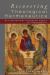 Recovering Theological Hermeneutics : An Incarnational -Trinitarian Theory of Interpretation
