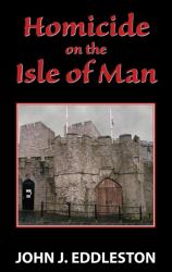 Homicide on the Isle of Man