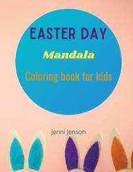 Easter Day Mandala : Coloring Book for Kids Stress Relief for Fun &relaxation