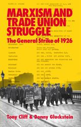 Marxism Anf The Trade Union Struggle