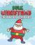 Bulk Christmas Coloring Books for Kids : Christmas Coloring Book for Kids, Children, Toddlers, Crayons, Girls and Boys
