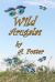 Wild Arugalas : Set Free on Forty Acres... !