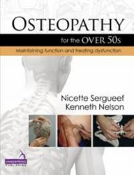 Osteopathy for the Over 50's : Maintaining Function and Treating Dysfunction