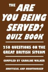 Are You Being Served? Quiz Book