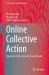 Online Collective Action : Dynamics of the Crowd in Social Media