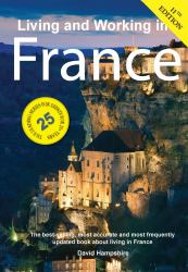 Living and Working in France : A Survival Handbook