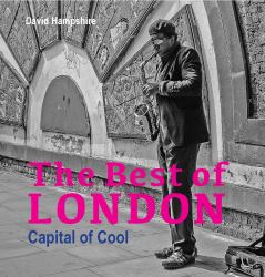 The Best of London : Capital of Cool
