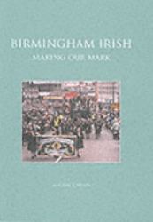 Birmingham Irish: Making Our Mark