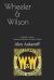 Wheeler and Wilson : A Stitch in Time Sewing Machine Pioneer Series