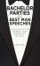 Bachelor Parties and Best Man Speeches : Sound Advice for Sending Your Groom off in Style
