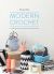 Modern Crochet : Crochet Accessories and Projects for Your Home Modern Crochet : Crochet Accessories and Projects for Your Home