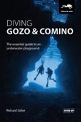 Diving Gozo and Comino : The Essential Guide to an Underwater Playground
