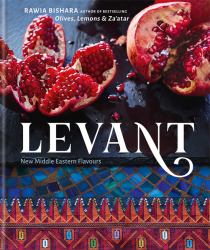 Levant : New Middle Eastern Cooking from Tanoreen