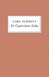 Ex Captivitate Salus : Experiences, 1945 - 47