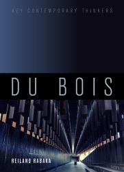 Du Bois : A Critical Introduction