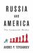 Russia and America : The Asymmetric Rivalry