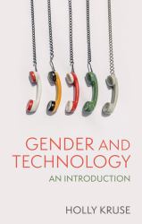 Gender and Technology : An Introduction