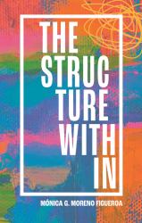 The Structure Within : Internalized Oppression, Defensiveness and Resentment