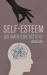 Self-Esteem : An American History
