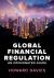 Global Financial Regulation: an Opinionated Guide