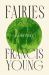 Fairies : A History