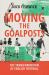 Moving the Goalposts : The Transformation of English Football